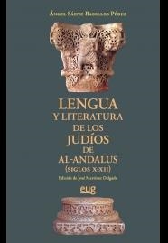 LENGUA Y LITERATURA DE LOS JUDÍOS DE AL-ANDALUS (SIGLOS X-XII) | 9788433857316 | SAENZ-BADILLOS, ÁNGEL