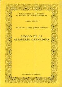 LÉXICO DE LA ALFARERÍA GRANADINA | 9788433817822 | QUEROL MARTÍNEZ, M DEL C.