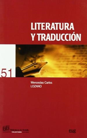 LITERATURA Y TRADUCCIÓN | 9788433839626 | CARLOS LOZANO, W.