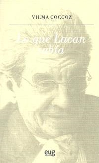 LO QUE LACAN SABÍA | 9788433855503 | COCCOZ, VILMA