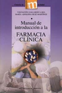 MANUAL DE INTRODUCCIÓN A LA FARMACIA CLÍNICA | 9788433830791 | GALLARDO LARA, V. / RUÍZ MARTÍNEZ, A.