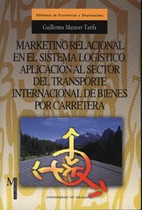 MARKETING RELACIONAL EN EL SISTEMA LOGÍSTICO | 9788433828903 | MARAVER TARIFA, G.