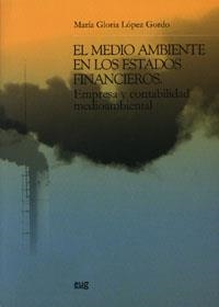 MEDIO AMBIENTE EN LOS ESTADOS FINANCIEROS, EL | 9788433848574 | LÓPEZ GORDO, M. G.