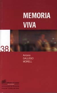 MEMORIA VIVA | 9788433833341 | GALLEGO MORELL, ANTONIO