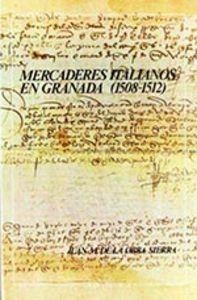 MERCADERES ITALIANOS EN GRANADA (1508-1512) | 9788433817273 | OBRA SIERRA, J. M.