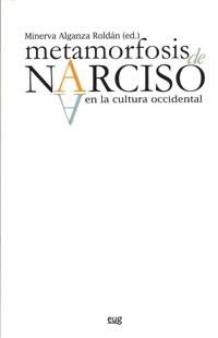 METAMORFOSIS DE NARCISO EN LA CULTURA OCCIDENTAL | 9788433850751 | VARIOS AUTORES