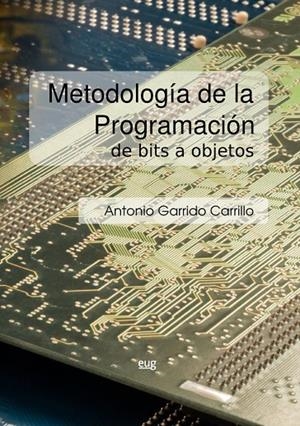 METODOLOGÍA DE LA PROGRAMACIÓN | 9788433858689 | GARRIDO CARRILLO, ANTONIO