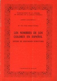 NOMBRES DE LOS COLORES EN ESPAÑOL, LOS | 9788433811066 | ESPEJO MURIEL, M.ª