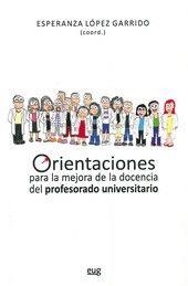 ORIENTACIONES PARA LA MEJORA DE LA DOCENCIA DEL PROFESORADO UNIVERSITARIO | 9788433855640
