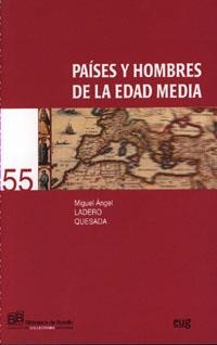 PAÍSES Y HOMBRES DE LA EDAD MEDIA | 9788433845634 | LADERO QUESADA, M. A.