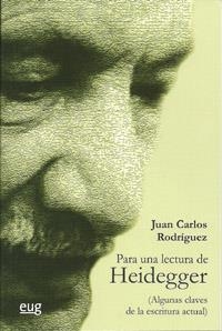 PARA UNA LECTURA DE HEIDEGGER (ALGUNAS CLAVES DE LA ESCRITURA ACTUAL) | 9788433853578 | RODRÍGUEZ GÓMEZ, JUAN CARLOS
