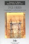 PAX ORBIS | 9788433850478 | MUÑOZ MUÑOZ, F. A. / MOLINA RUEDA, B.