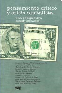 PENSAMIENTO CRÍTICO Y CRISIS CAPITALISTA. UNA PERSPECTIVA CONSTITUCIONAL. | 9788433850997