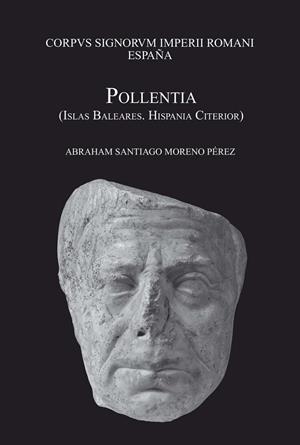 POLLENTIA (ISLAS BALEARES, HISPANIA CITERIOR) | 9788433858801 | MORENO PÉREZ, ABRAHAM SANTIAGO