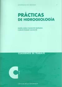 PRÁCTICAS DE HIDROGEOLOGÍA | 9788433851239 | CALVACHE QUESADA, MARÍA LUISA / DUQUE CALVACHE, CARLOS