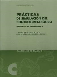 PRACTICAS DE SIMULACIÓN DEL CONTROL METABÓLICO | 9788433848949 | AGUILERA MOCHÓN, J. A.