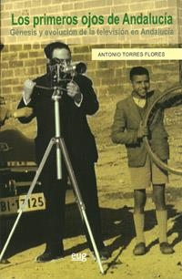 PRIMEROS OJOS DE ANDALUCÍA, LOS | 9788433854483 | TORRES FLORES, ANTONIO