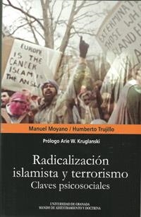 RADICALIZACIÓN ISLAMISTA Y TERRORISMO | 9788433855879 | MOYANO PACHECO, MANUEL / TRUJILLO MENDOZA, HUMBERTO