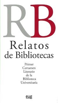 RELATOS DE BIBLIOTECAS | 9788433854131 | VARIOS AUTORES