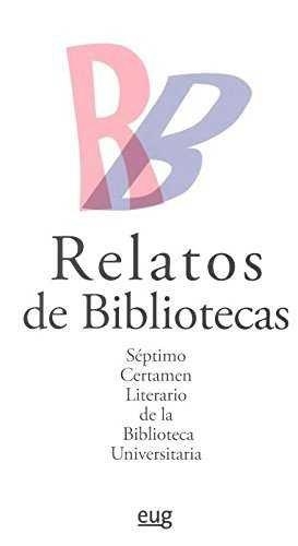 RELATOS DE BIBLIOTECAS | 9788433862488 | VARIOS AUTORES