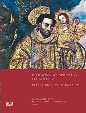 RELIGIOSIDAD ANDALUZA EN AMÉRICA | 9788433860149 | VARIOS AUTORES