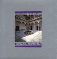 ROYAL HOSPITAL, THE | 9788433826787 | FÉLEZ LUBELZA, C.