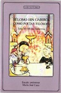 SELOMOH IBN GABIROL COMO POETA Y FILÓSOFO | 9788433818195 | MILLAS VALLICROSA, J. Mª