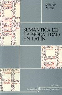 SEMÁNTICA DE LA MODALIDAD EN LATÍN | 9788433813572 | NÚÑEZ, S.