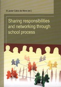 SHARING RESPONSABILITIES AND NETWORKING THROUGH SCHOOL PROCESS | 9788433849076