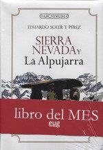 SIERRA NEVADA Y LA ALPUJARRA | 9788433818256 | SOLER Y PÉREZ, E.
