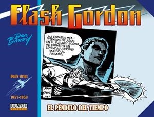 FLASH GORDON 1957 - 1958 : EL PÉNDULO DEL TIEMPO | 9788418898013 | BARRY, DAN