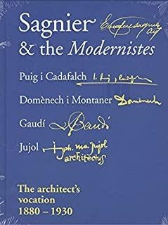 SAGNIER & THE MODERNISTES | 9788409313891 | SAGNIER BASSAS, ANTONIO / VILLAVECCHIA OBREGON, FERNANDO
