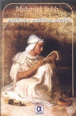POETICA Y METRICA ARABES | 9788495414878 | SOBH, MAHMUD