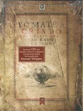 YO MATE A CRISTO | 9788495414762 | RAMON FERNANDEZ, JUAN