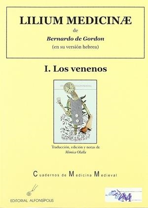 LILIUM MEDICINAE I - LOS VENENOS | 9788495963352 | DE GORDON, BERNARDO