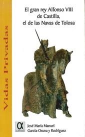 GRAN REY ALFONSO VIII DE CASTILLA | 9788495414922 | GARCIA-OSUNA, JOSE MARIA