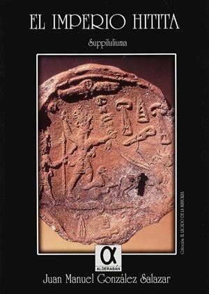 IMPERIO HITITA, EL | 9788495414755 | GONZALEZ SALAZAR, JUAN MANUEL