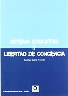 SISTEMA EDUCATIVO Y LIBERTAD DE CONCIENCIA | 9788495414632 | CATALA, SANTIAGO