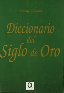 DICCIONARIO DEL SIGLO DE ORO | 9788488676207 | LACARTA, MANUEL