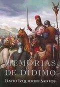 MEMORIAS DE DÍDIMO | 9788416373062 | IZQUIERDO SANTOS, DAVID