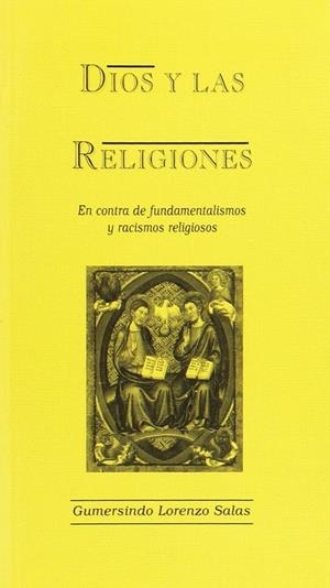 DIOS Y LAS RELIGIONES | 9788493053932 | LORENZO SALAS, GUMERSINDO