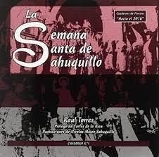 SEMANA SANTA DE SAHUQUILLO | 9788495963789 | TORRES, RAUL