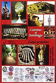 CAMINO A SANTIAGO | 9788493070694 | CATALA RUBIO, SANTIAGO / TOLEDANO, JUAN CARLOS