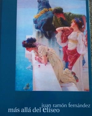 MAS ALLA DEL ELISEO | 9788495963512 | FERNANDEZ, JUAN RAMON