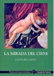 MIRADA DEL CISNE | 9788495963673 | RECUENTO, JULIAN