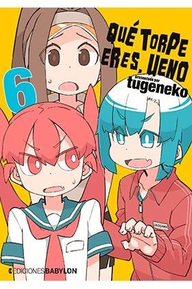 QUE TORPE ERES, UENO 06 | 9788416703821 | TUGENEKO