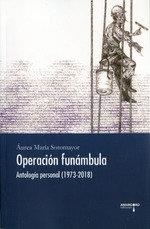 OPERACION FUNAMBULA | 9788412038903 | SOTOMAYOR, AUREA MARIA
