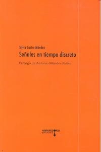 SEÑALES EN TIEMPO DISCRETO | 9788415398011 | CASTRO MENDEZ, SILVIA