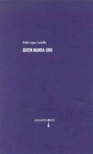QUIEN MANDA 1 | 9788415398813 | LOPEZ CARBALLO