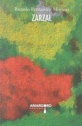 ZARZAL | 9788416149438 | FERNANDEZ MOYANO, RICARDO